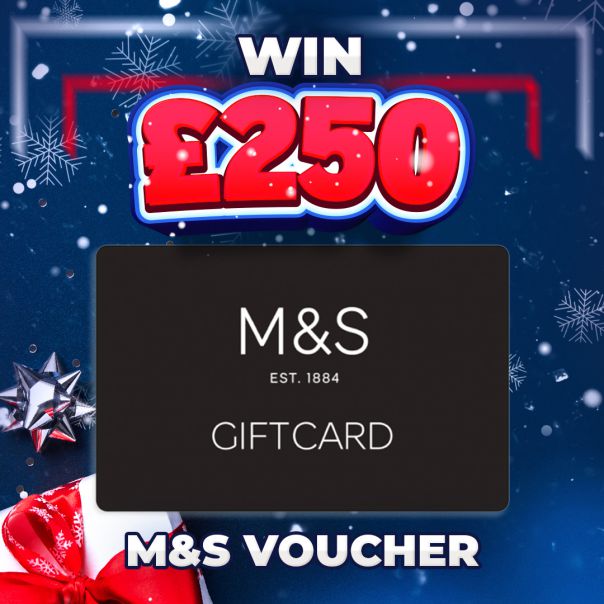 £250 M&S Voucher